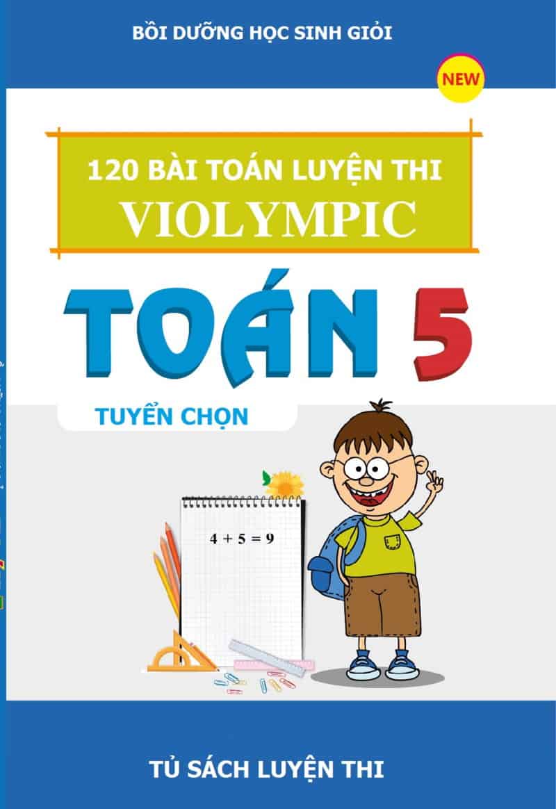 120 Bài Toán Luyện Thi Violympic Lớp 5