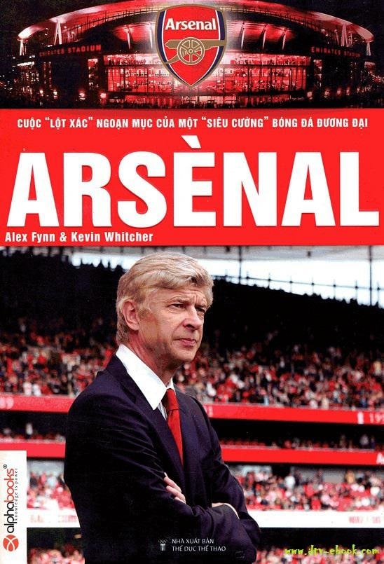 Arsenal: Cuộc Lột Xác Ngoạn Mục Của Một Siêu Cường Bóng Đá Đương Đại