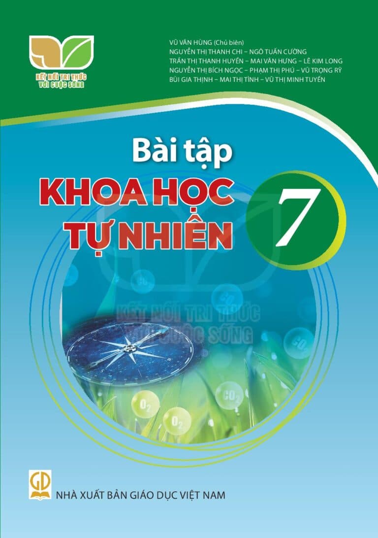 Bài Tập Khoa Học Tự Nhiên 7 - Kết Nối Tri Thức Với Cuộc Sống