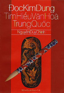 Đọc Kim Dung Tìm Hiểu Văn Hóa Trung Quốc