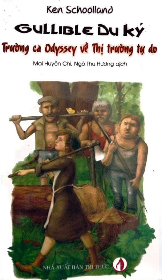 Gullible Du Ký – Trường Ca Odyssey Về Thị Trường Tự Do