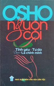 Nguồn Cội: Tình Yêu - Tự Do Được Là Chính Mình