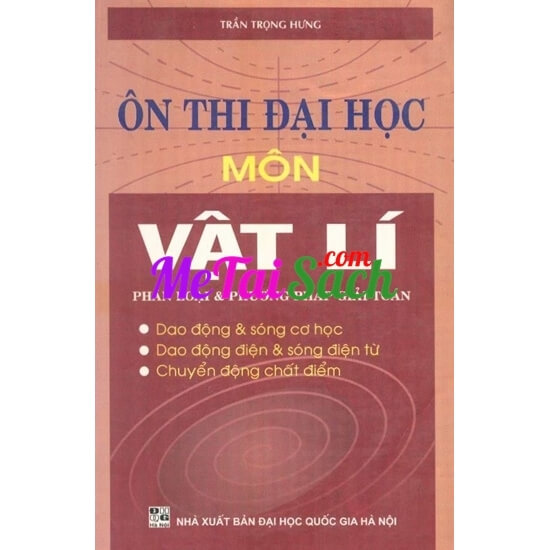 Ôn Thi Đại Học Môn Vật Lý Phân Loại Và Phương Pháp Giải