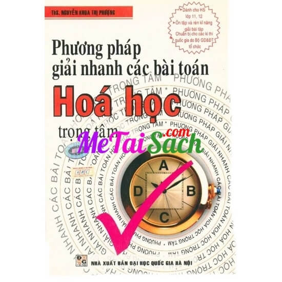 Phương Pháp Giải Nhanh Các Bài Toán Hóa Học Trọng Tâm