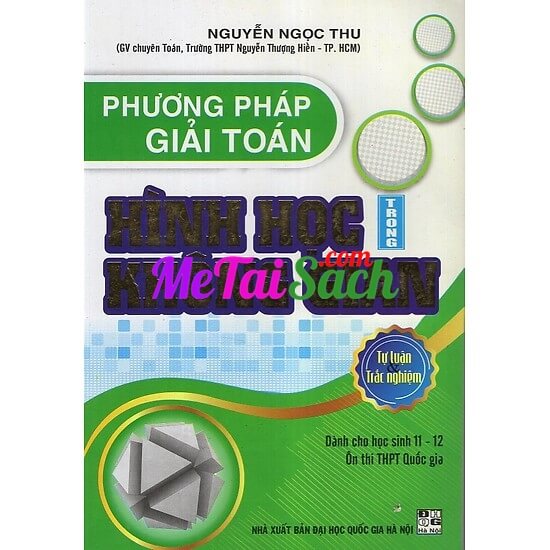 Phương Pháp Giải Toán Hình Học Trong Không Gian Tự Luận