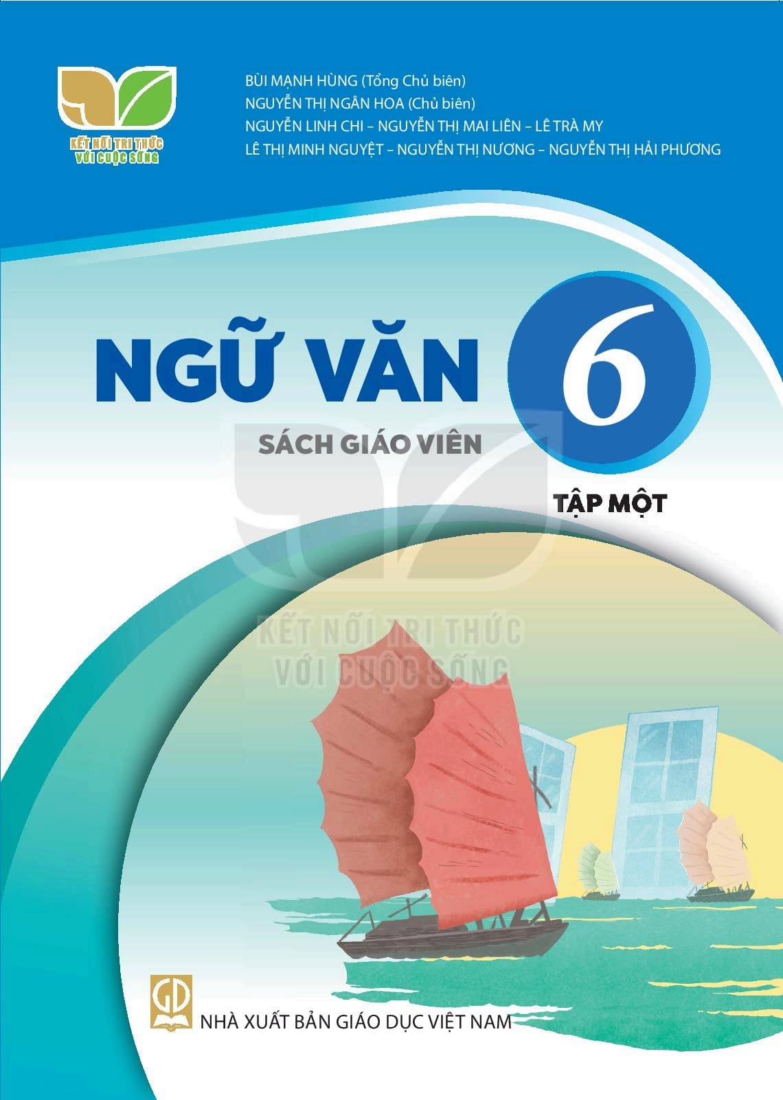 Sách Giáo Viên Ngữ Văn 6 Tập 2 - Kết Nối Tri Thức Với Cuộc Sống