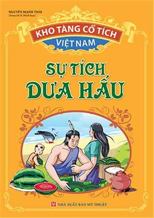 Sự Tích Dưa Hấu – Truyện Cổ Tích Việt Nam