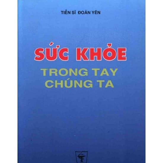 Sức Khỏe Trong Tay Chúng Ta