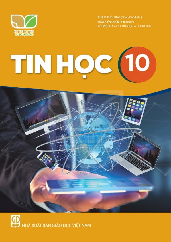 Tin Học 10 - Kết Nối Tri Thức Với Cuộc Sống