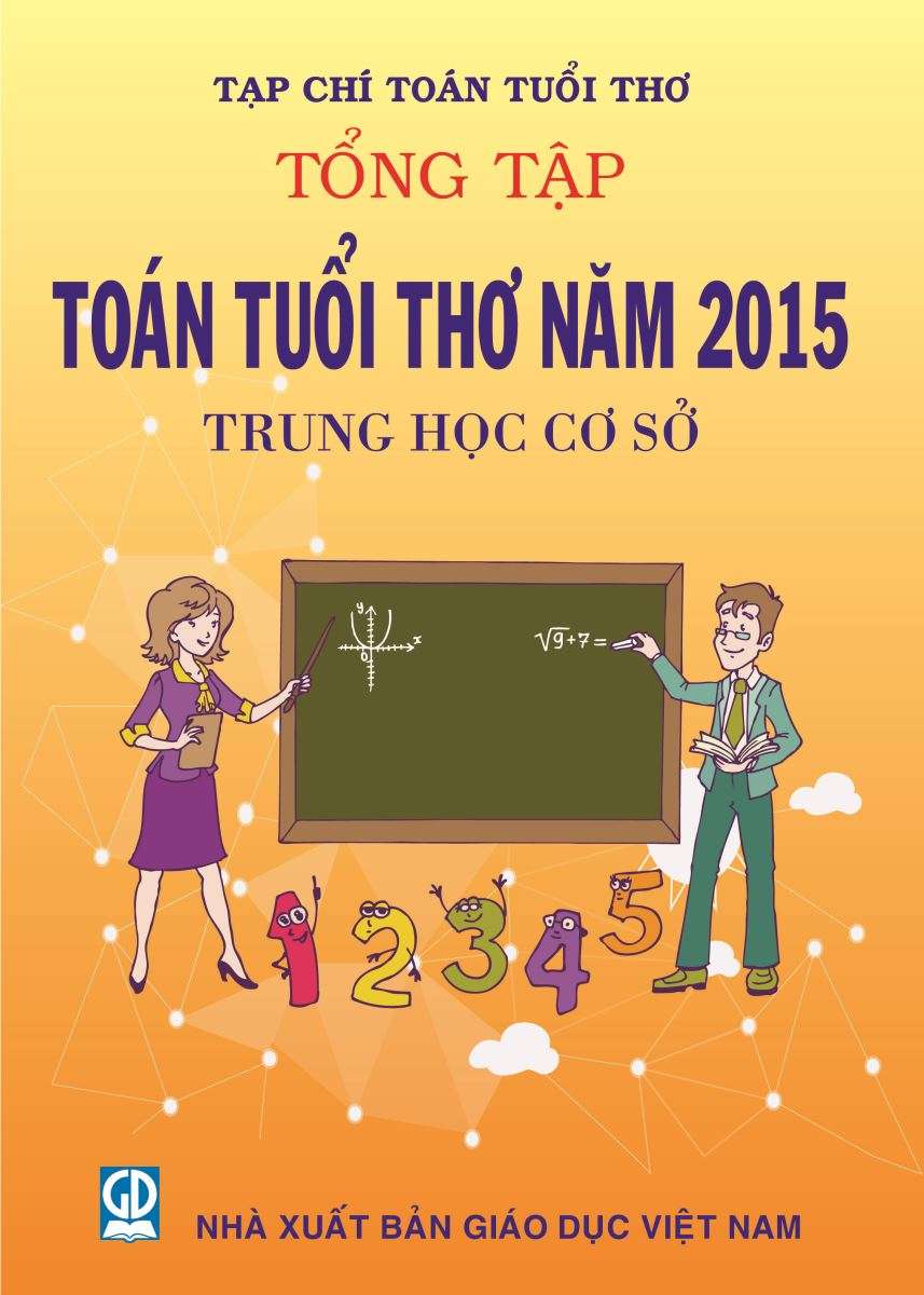 Tổng Tập Toán Tuổi Thơ Năm 2015 Trung Học Cơ Sở