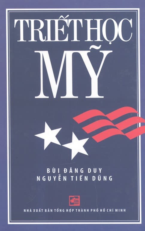 Triết Học Mỹ - Bùi Đăng Duy, Nguyễn Tiến Dũng